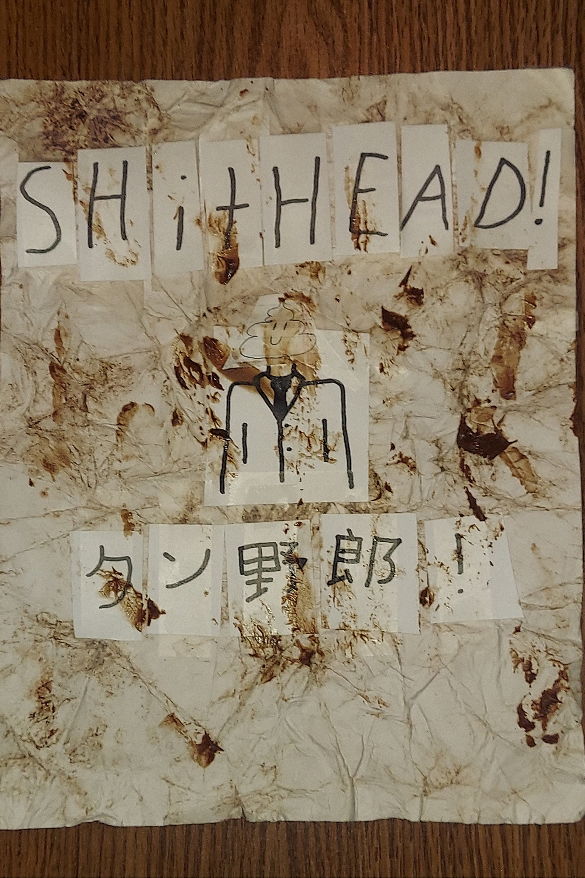 Shithead!