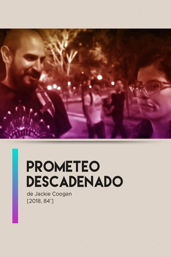 Prometeo descadenado