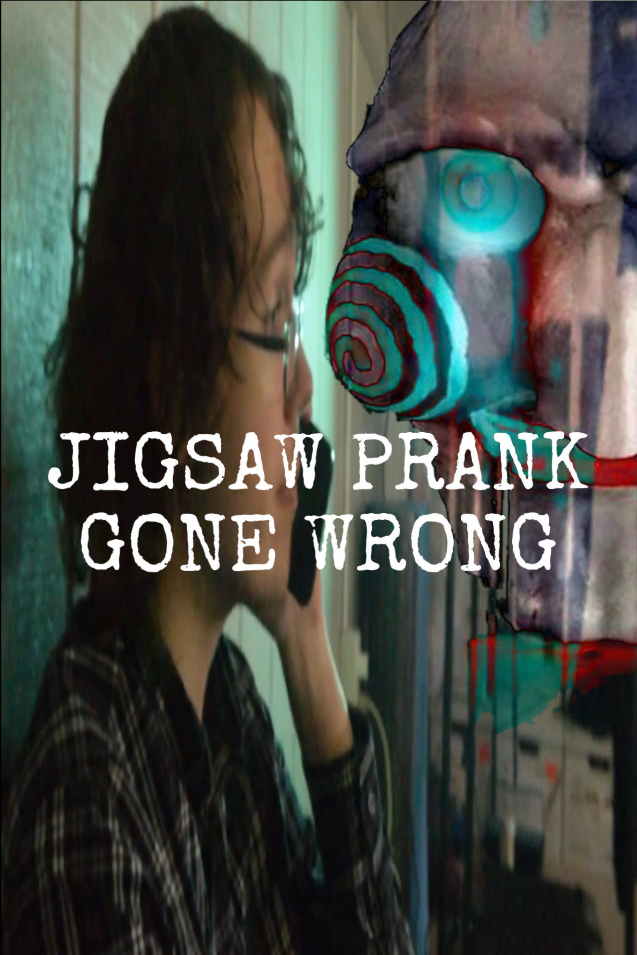 Jigsaw Prank Gone Wrong