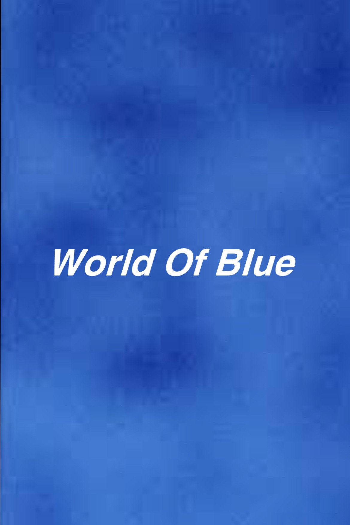 World Of Blue