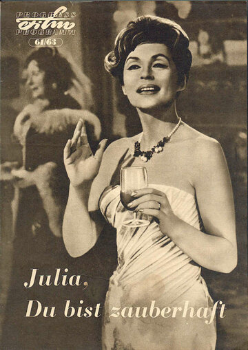 Julia, du bist zauberhaft