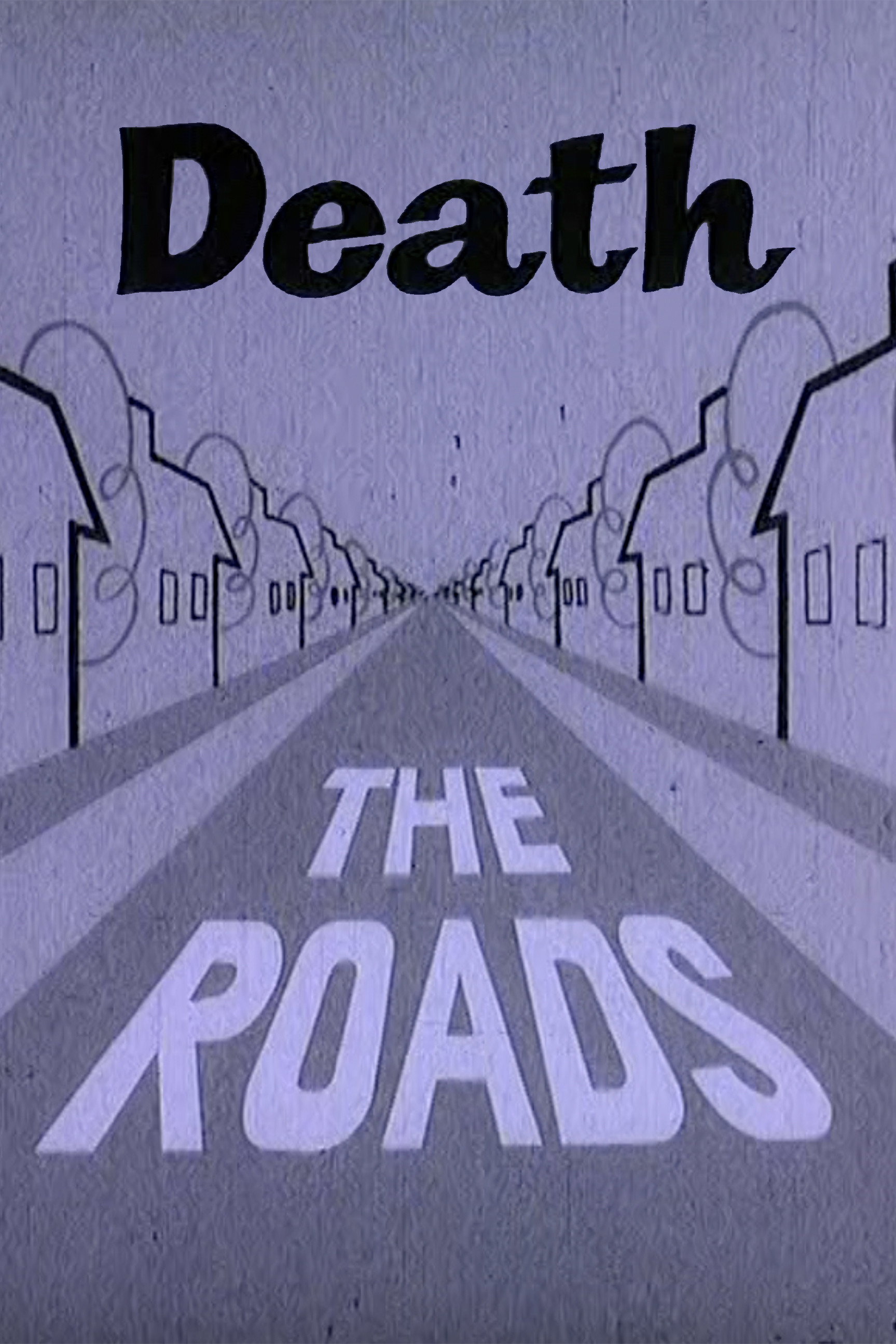 Take Death off the Roads