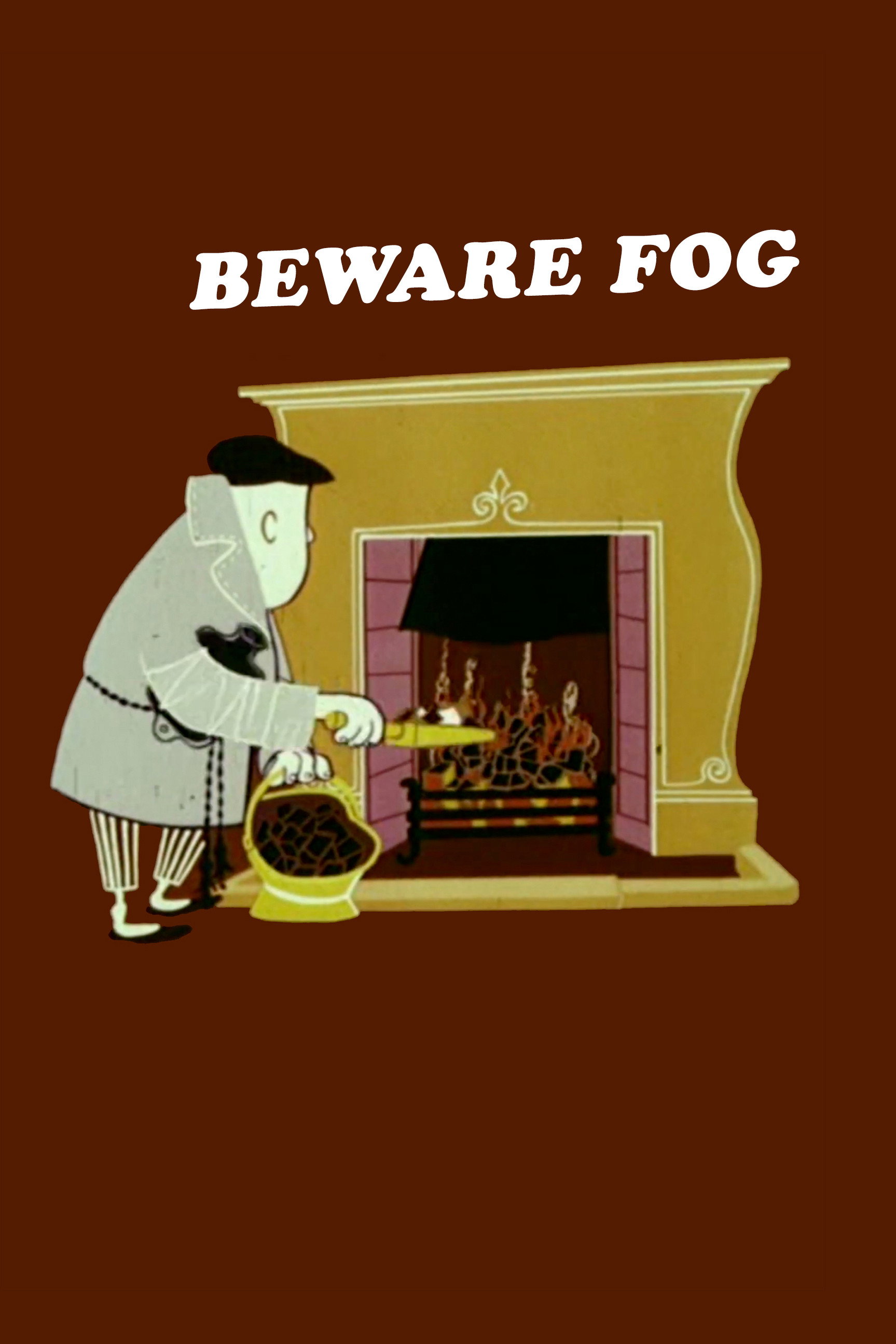 Beware Fog