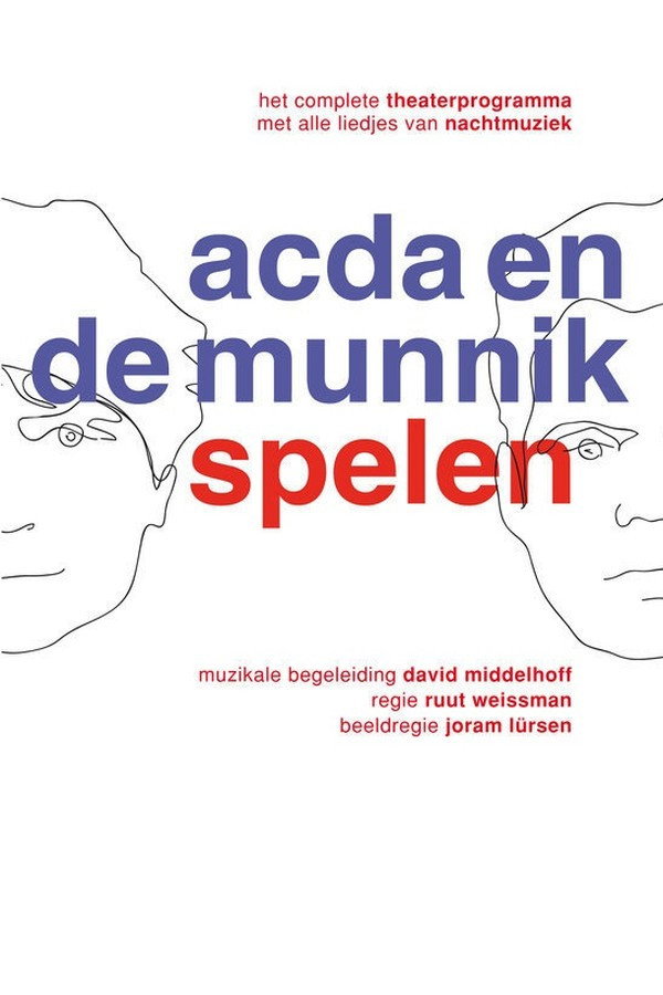 Acda en de Munnik: Spelen