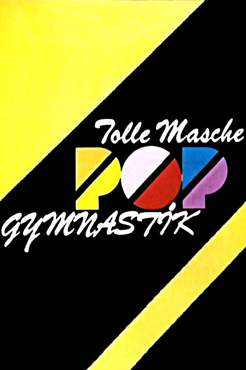 Tolle Masche - Popgymnastik