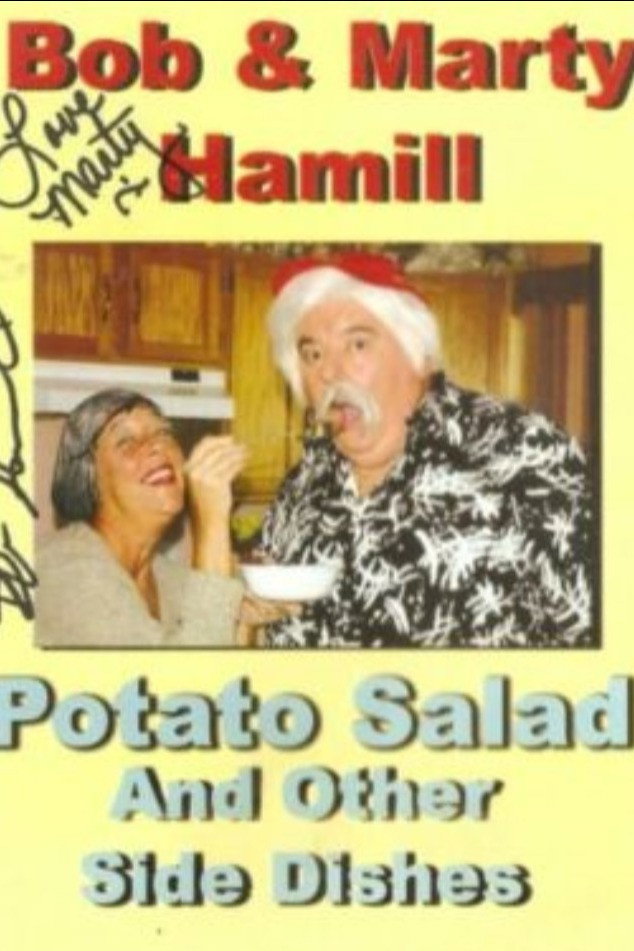 Bob And Marty Hamill - Potato Salad and Other Side Dishes