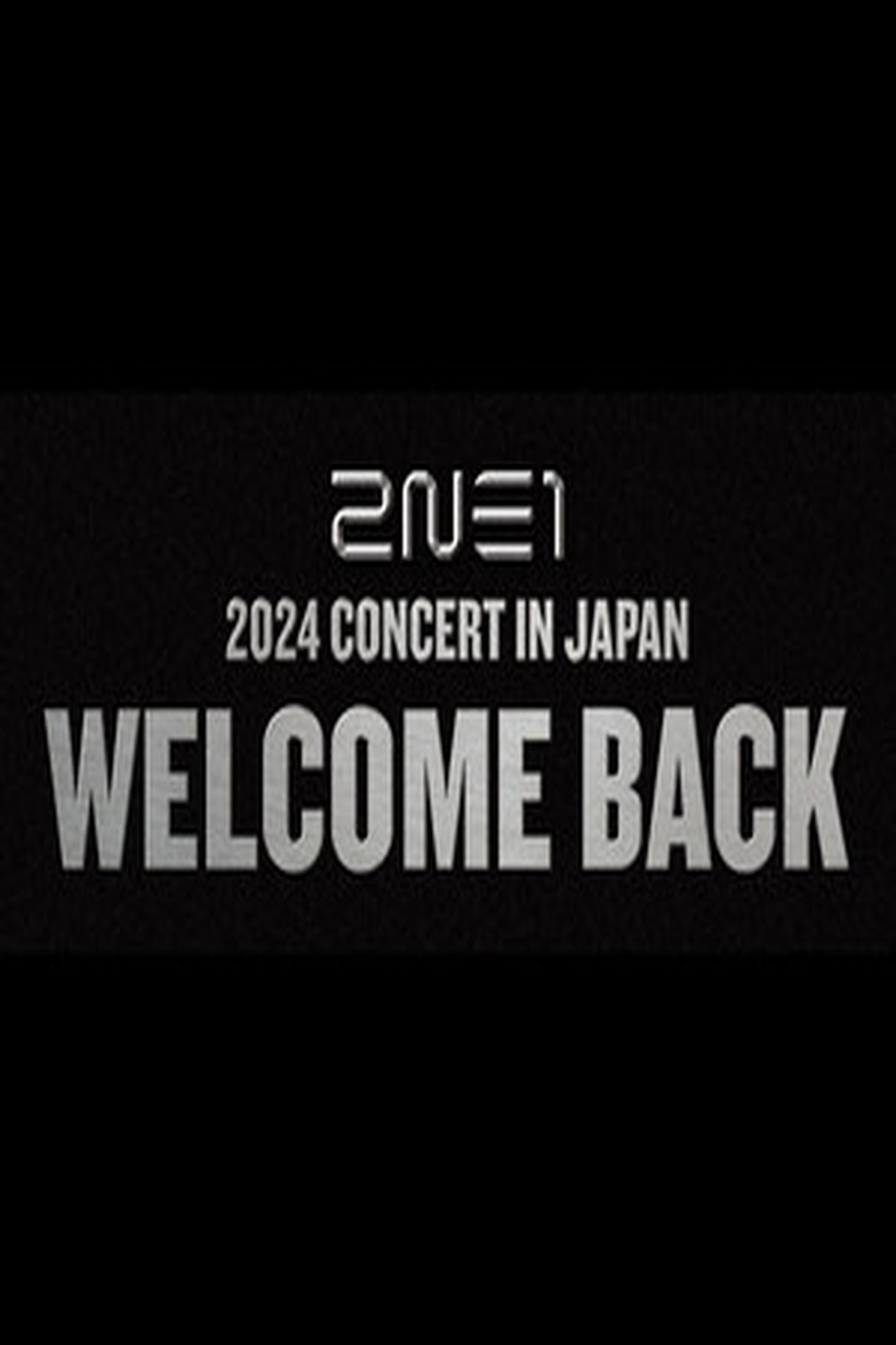 2NE1 WELCOME BACK in JAPAN LIVE VIEWING