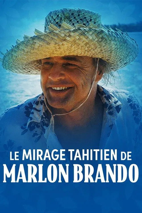 Marlon Brando's Tahitian Mirage