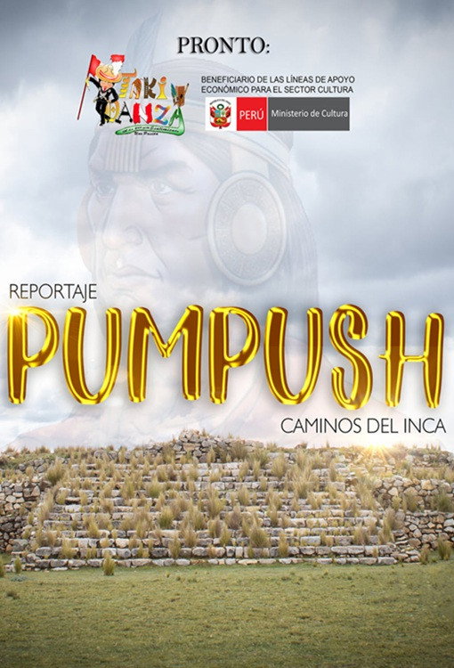 Pumpush: Caminos del inca