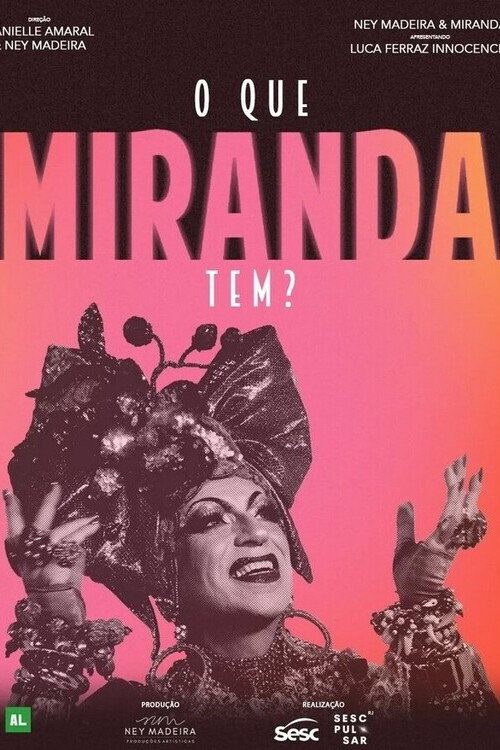 O Que Miranda Tem?