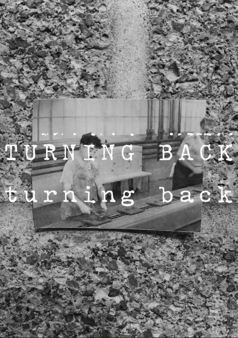 TURNING BACK TURNING BACK
