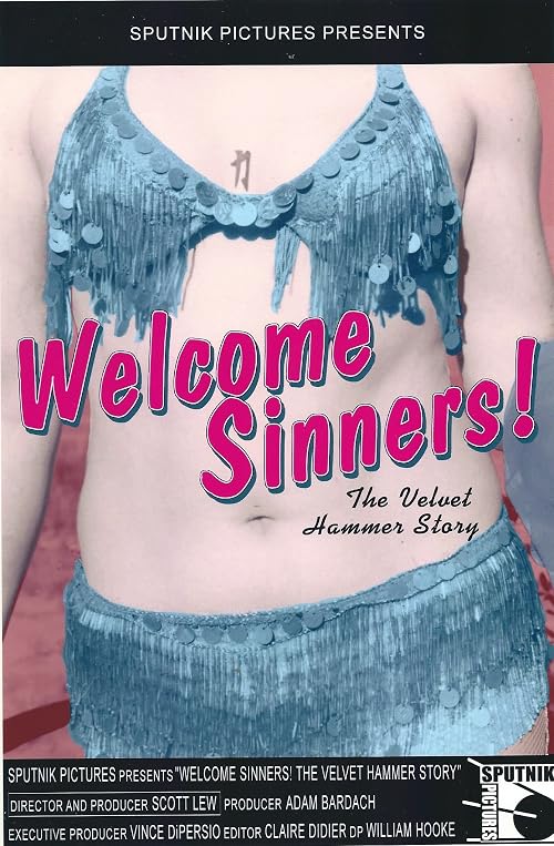 Welcome, Sinners! The Velvet Hammer Story