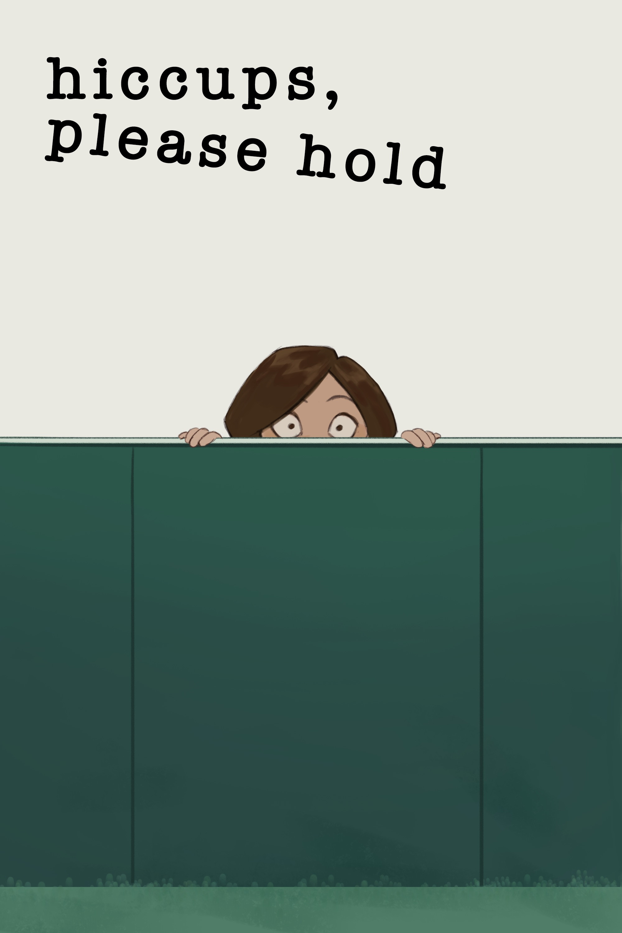 Hiccups, Please Hold