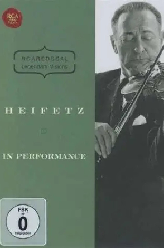 Heifetz in High Performance - Red Seal Legendary Visions DVD Documentary
