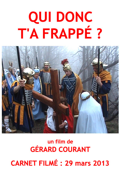 Qui donc t'a frappé ?