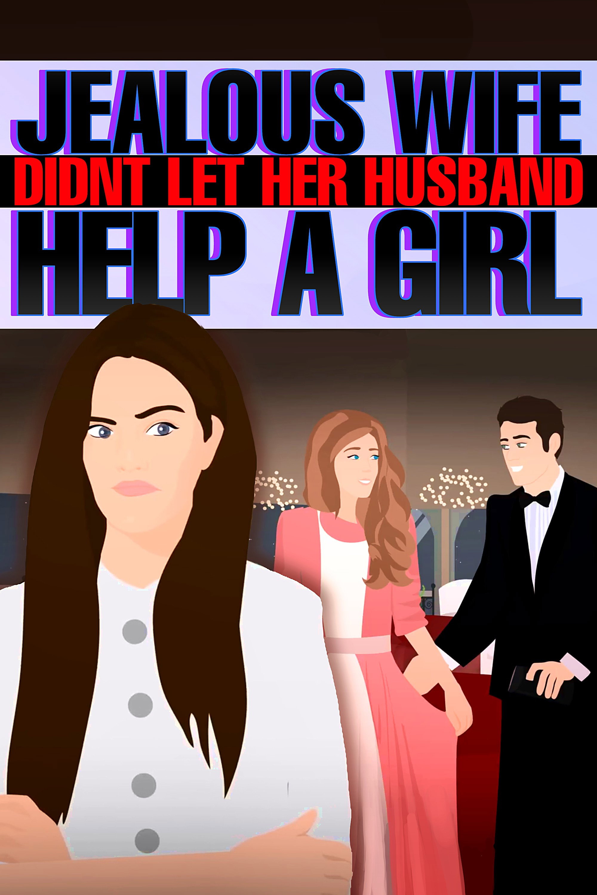 Jealous Wife didn't let her Husband help a Girl whose boyfriend KICKED Her OUT !!