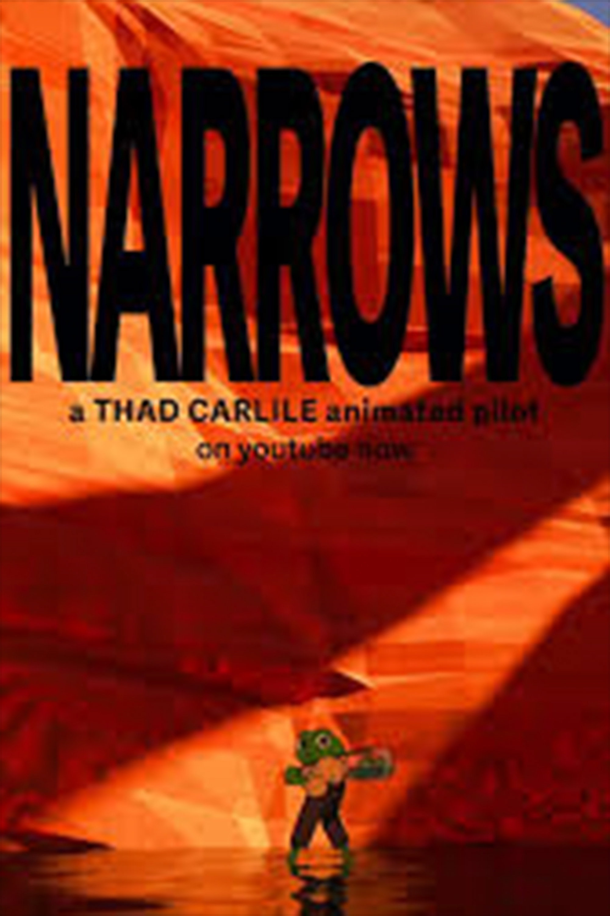 NARROWS