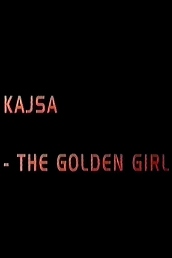 Kajsa - the golden girl