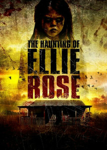 Haunting of Ellie Rose