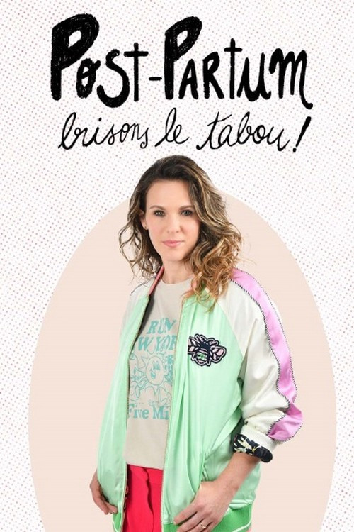 Post-Partum Brisons Le Tabou !