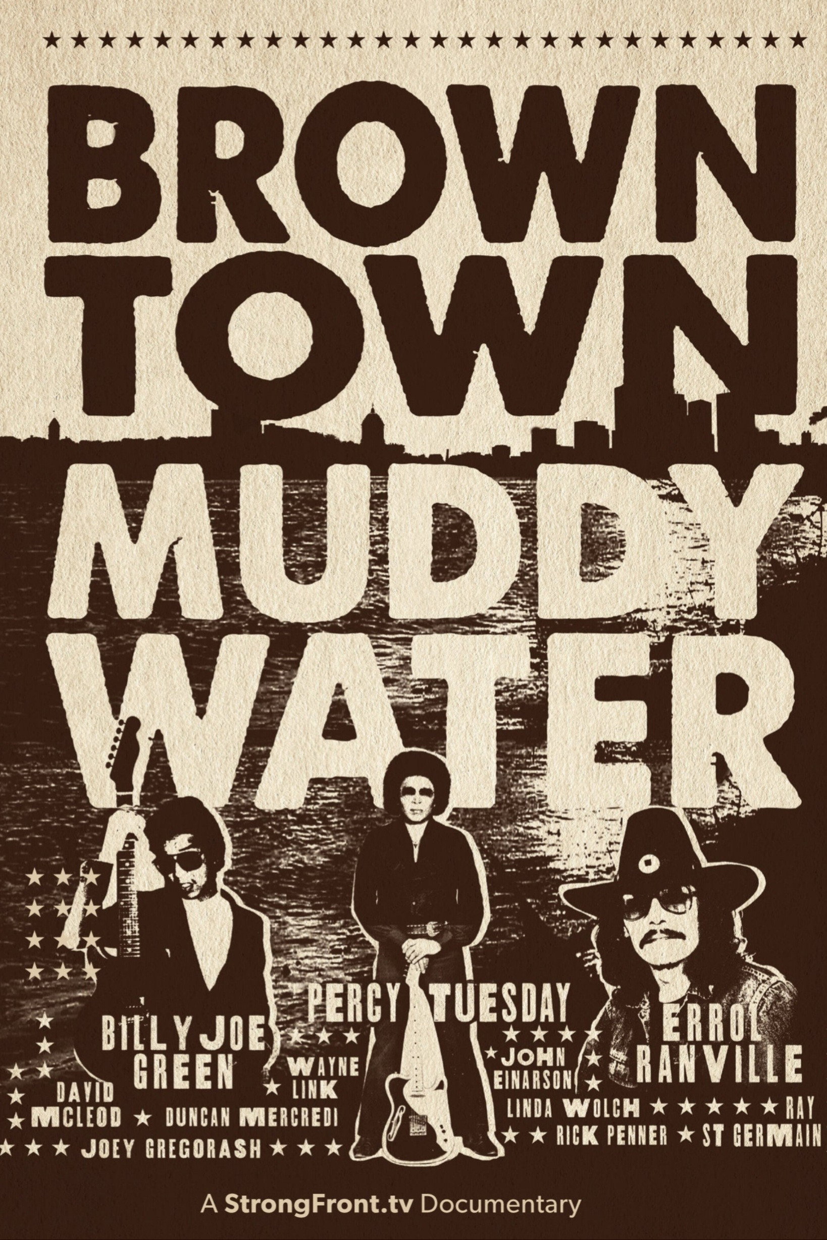 Brown Town Muddy Water