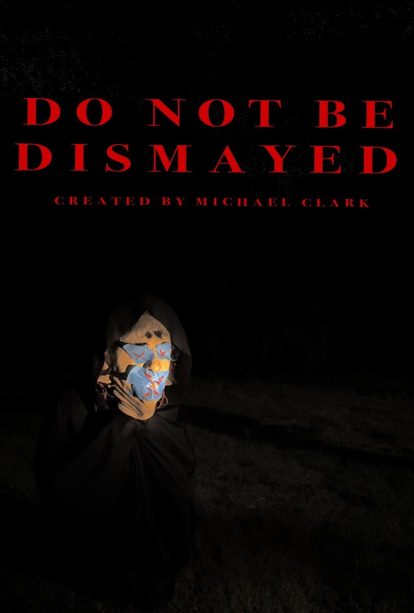 Do Not Be Dismayed