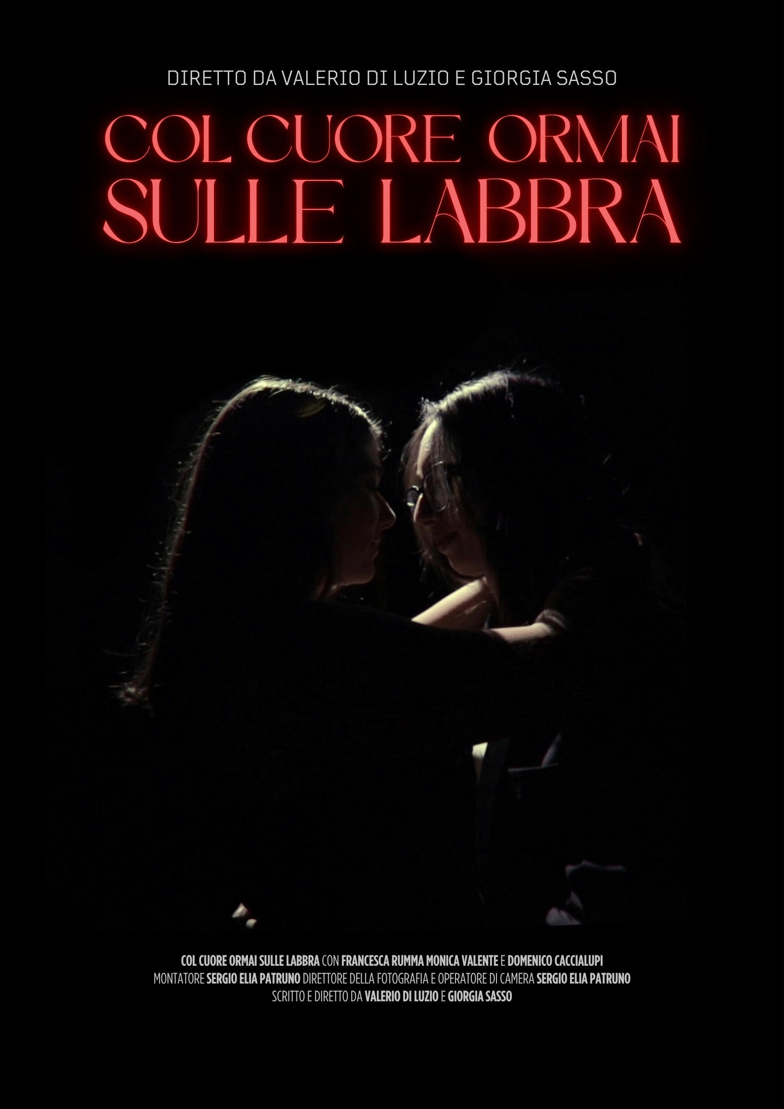 Col cuore ormai sulle labbra
