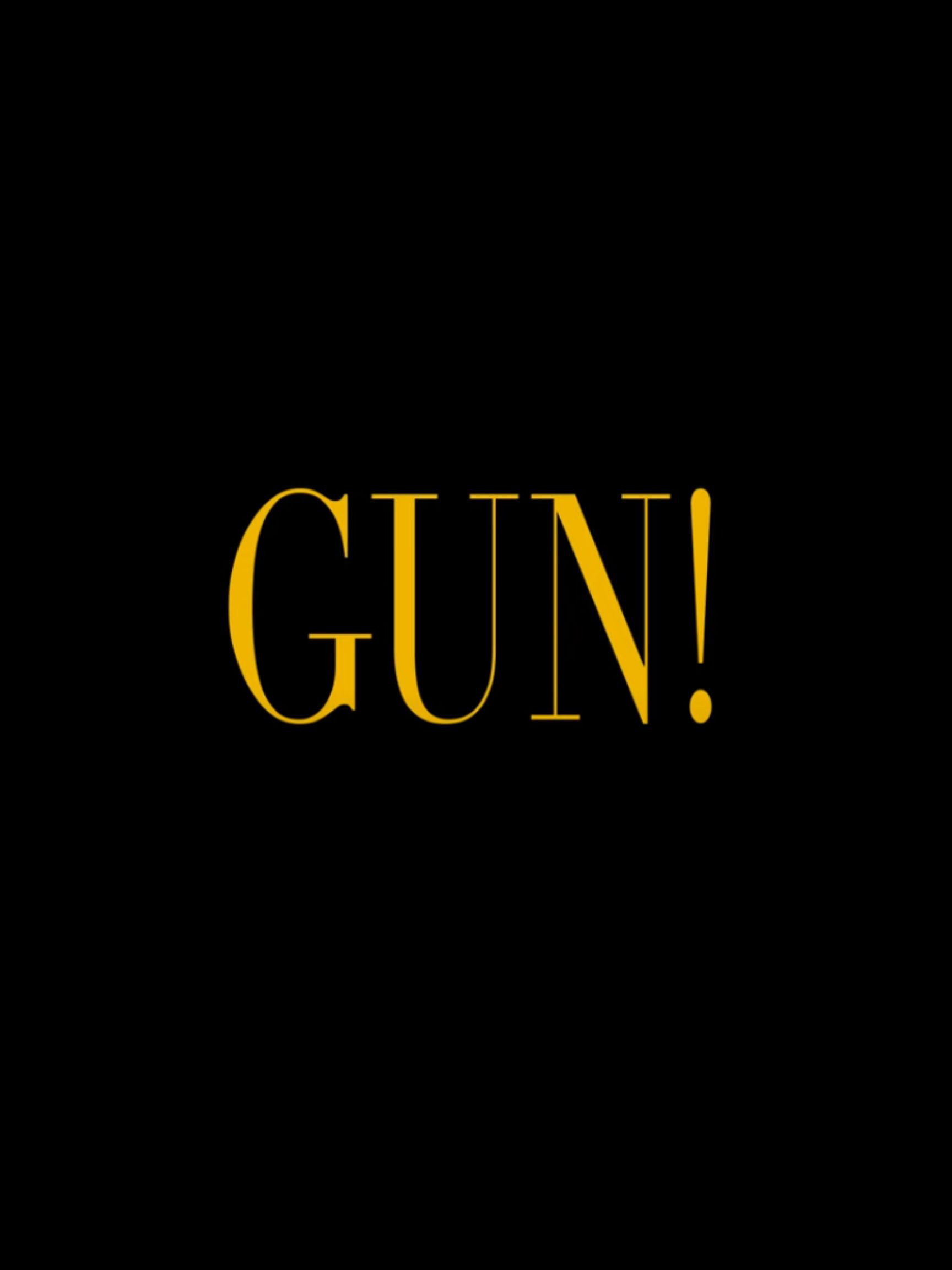 Gun!