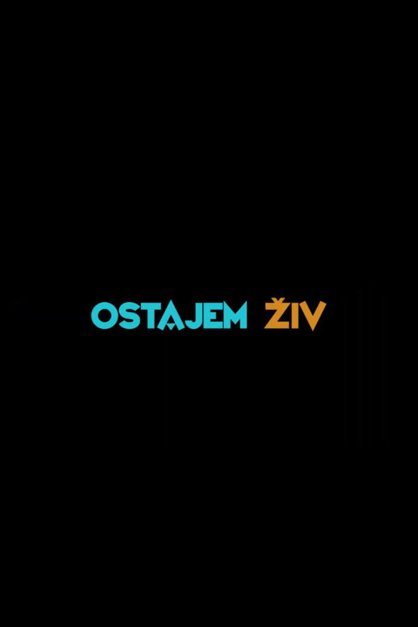 Ostajem živ