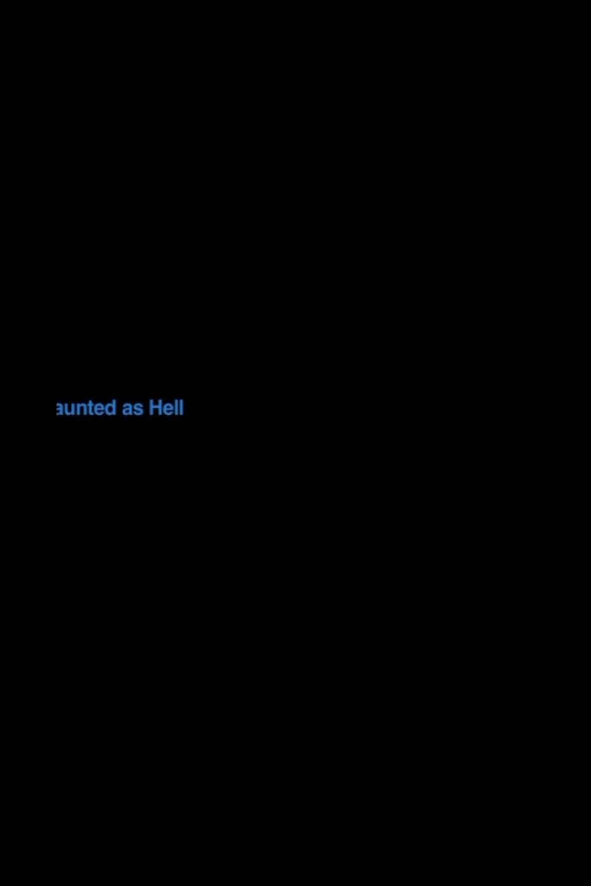 Haunted As Hell