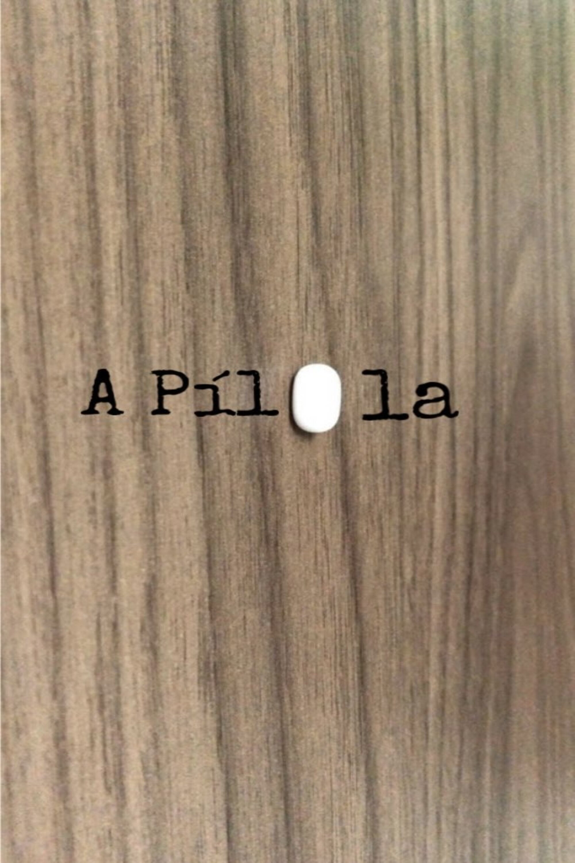 A Pílula