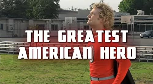 The Greatest American Hero: The Fan Series