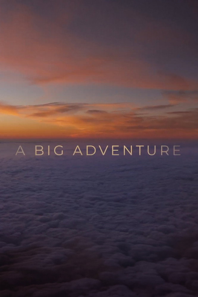 A Big Adventure