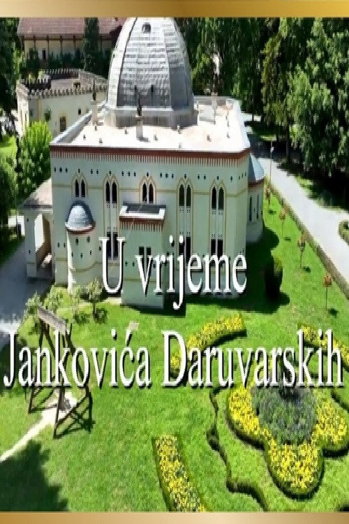 U vrijeme Jankovića Daruvarskih
