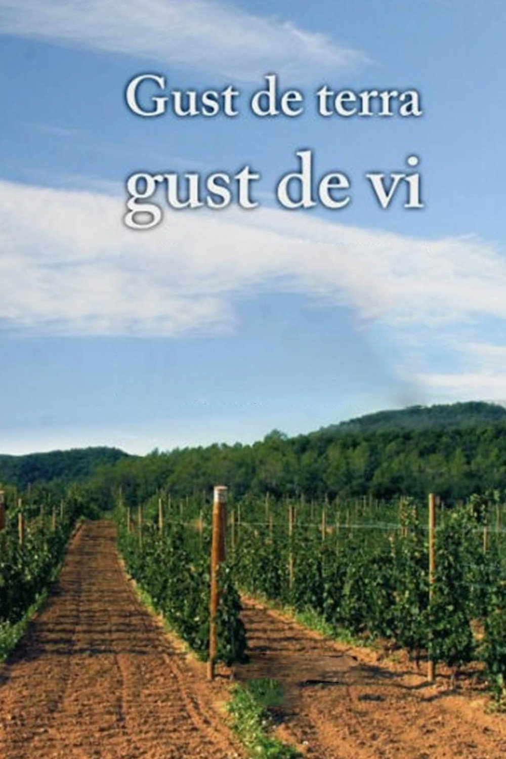 Gust de terra, gust de vi