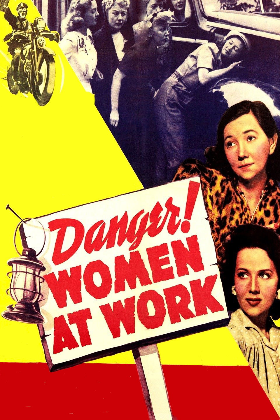 Danger! Women at Work