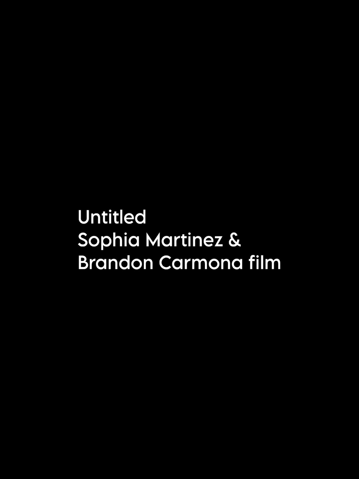 Untitled Sophia Martinez & Brandon Carmona Film