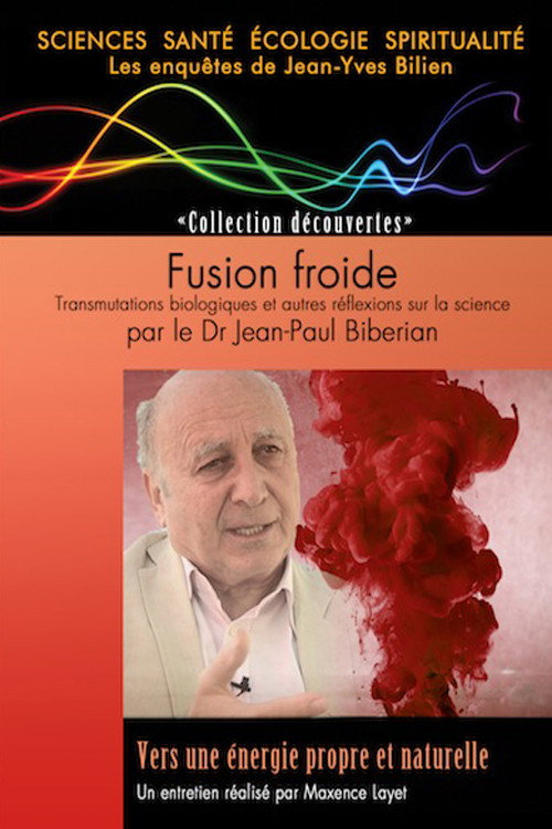 Fusion froide par le Dr Jean-Paul Biberian