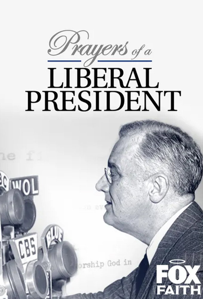 Prayers of a Liberal President