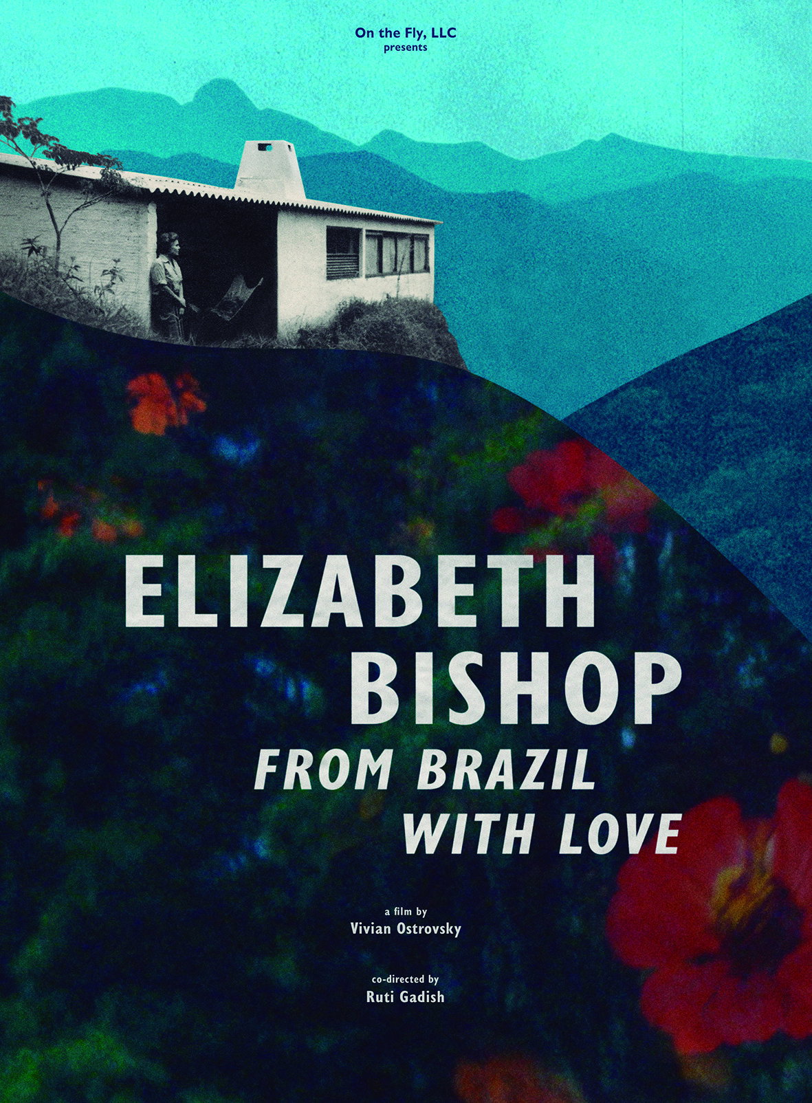 Elizabeth Bishop: From Brazil with Love