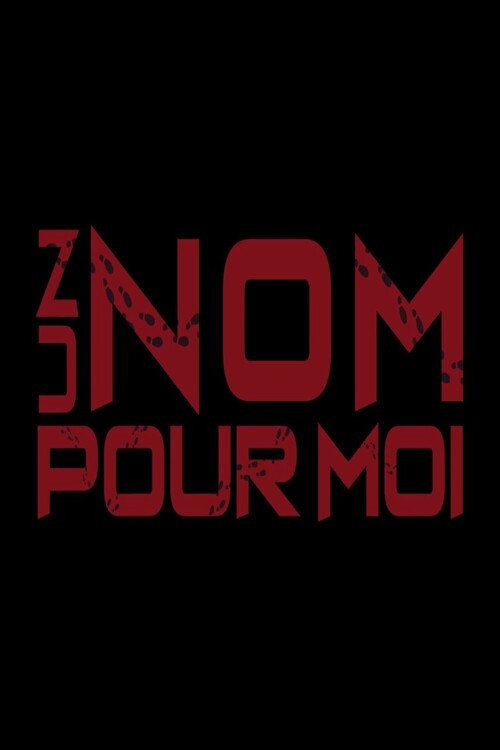 Un Nom pour Moi