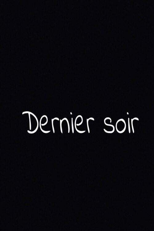Dernier Soir