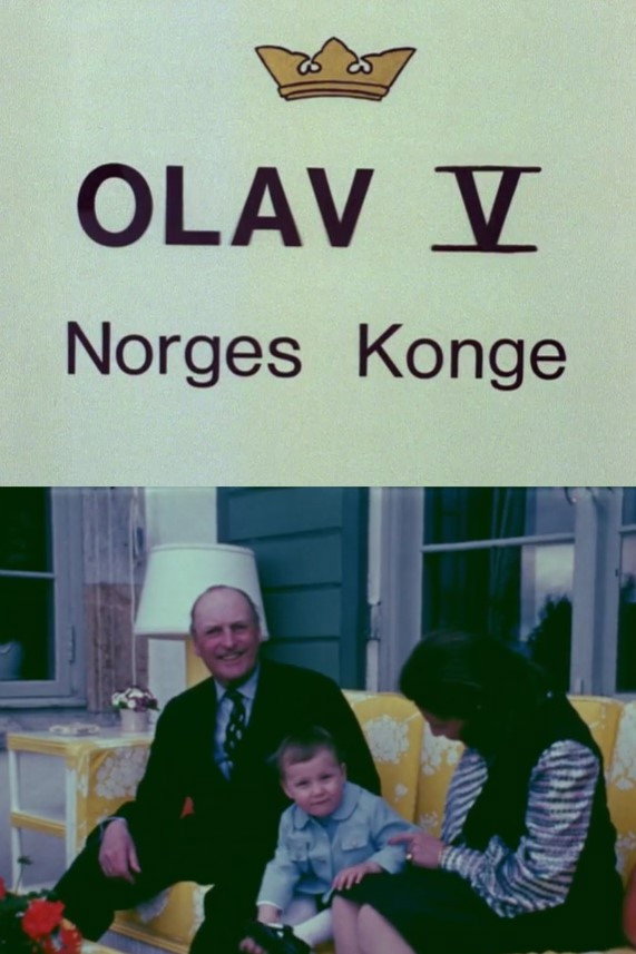 Oslofilm: Kong Olav V - Norges konge