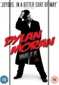 Dylan Moran: What It Is