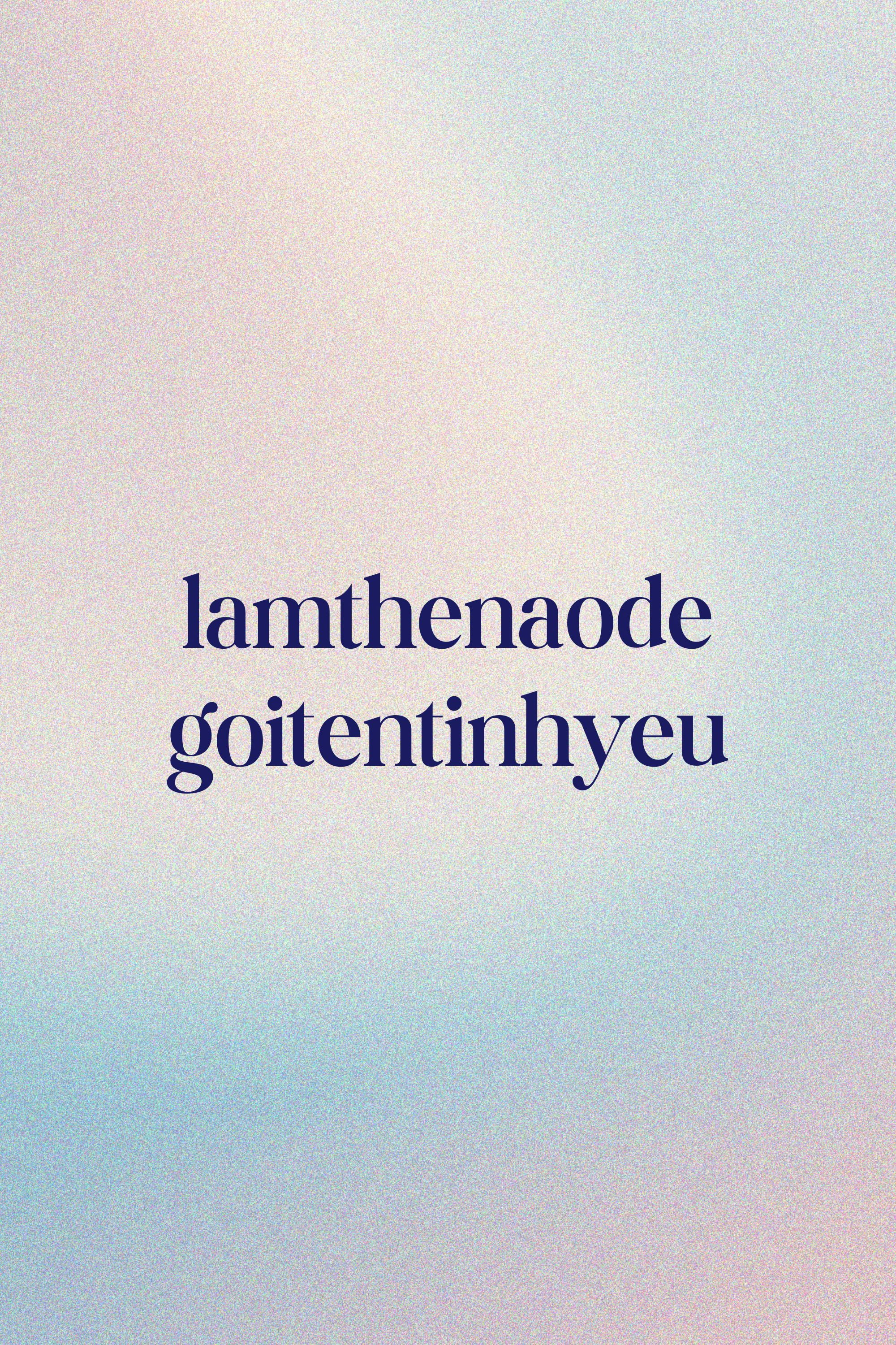 làm thế nào để gọi tên tình yêu