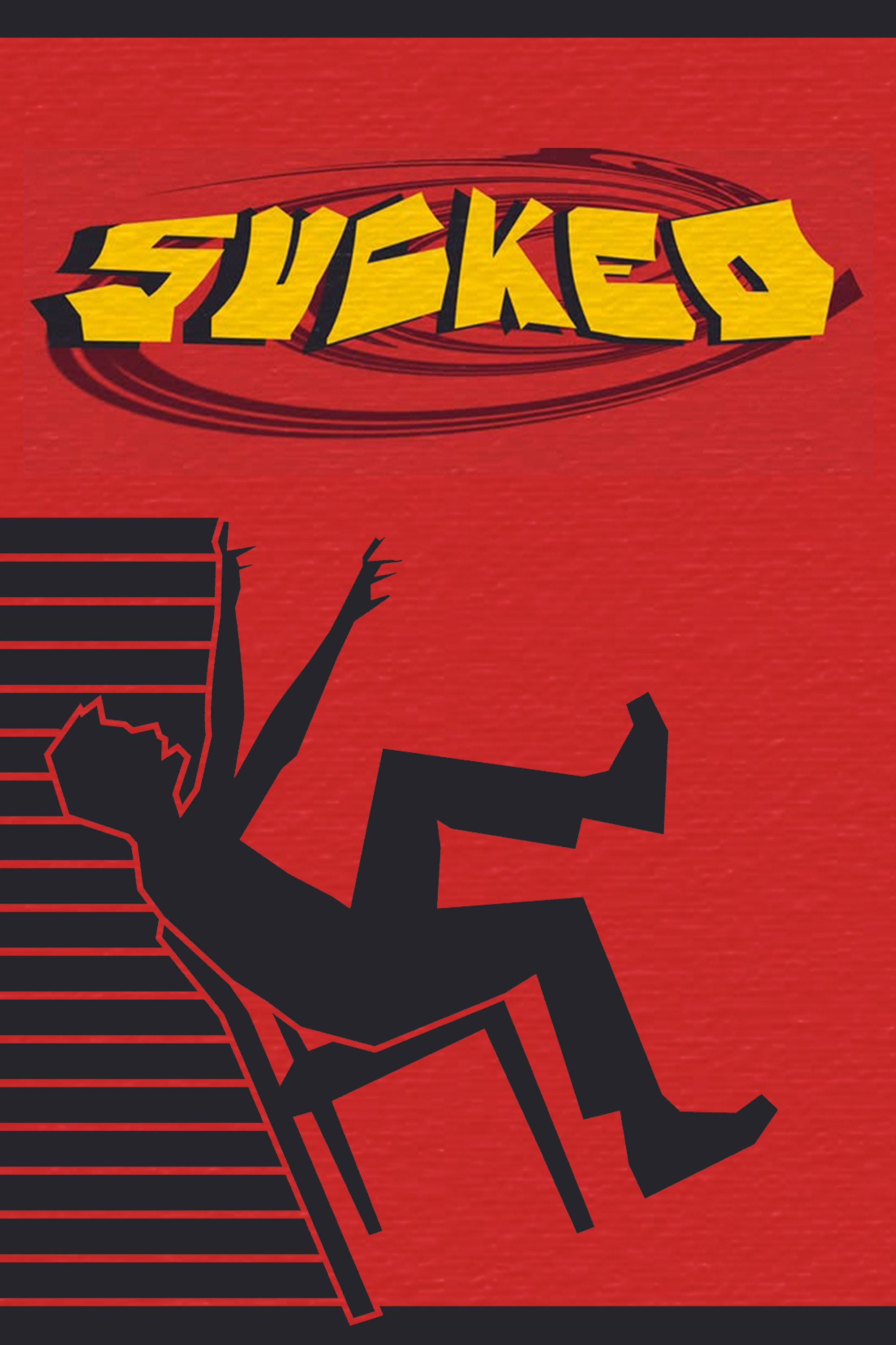 Sucked