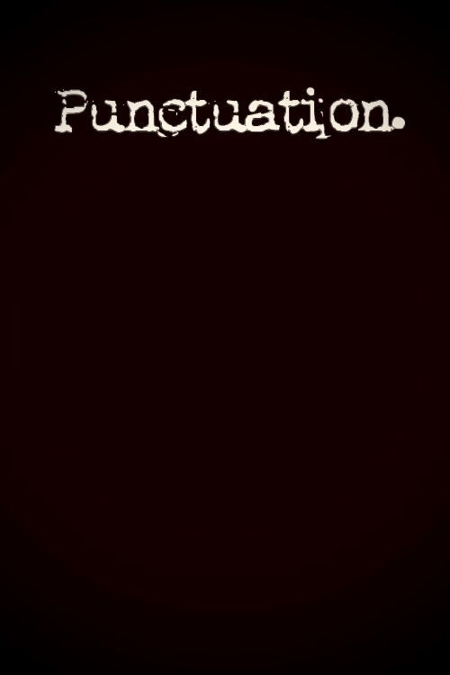 Punctuation.