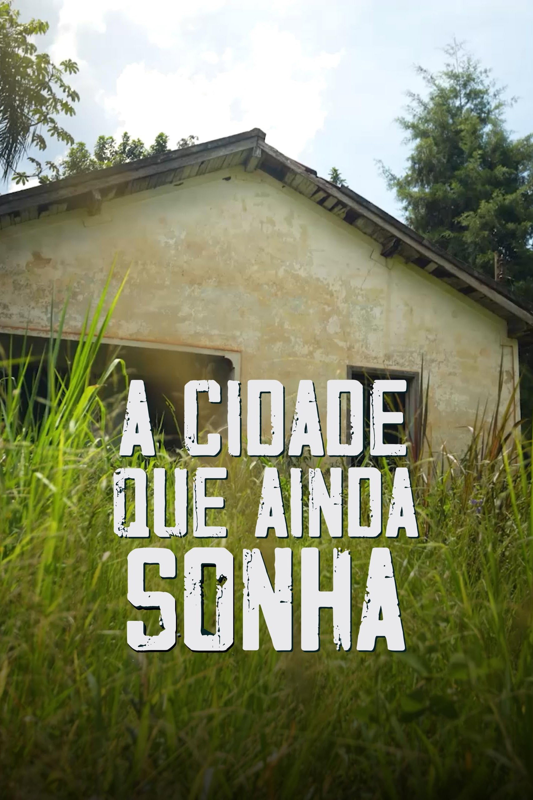 A Cidade que Ainda Sonha