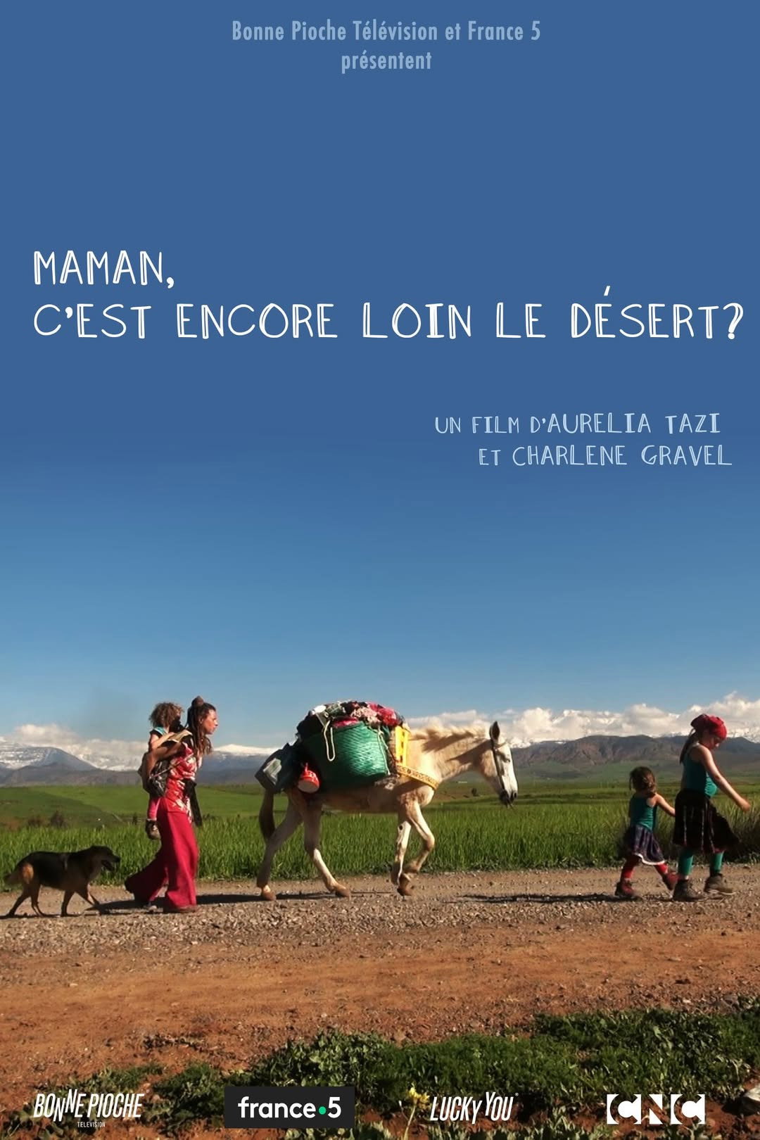Maman, c'est encore loin le désert ?