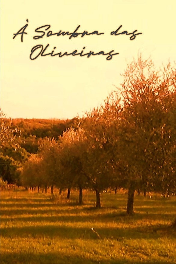 À Sombra das Oliveiras